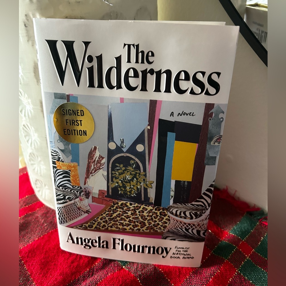 First Edition Signed The Wilderness by Angela Flournoy Hard Cover Book
